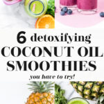 6 Coconut Oil Smoothies
