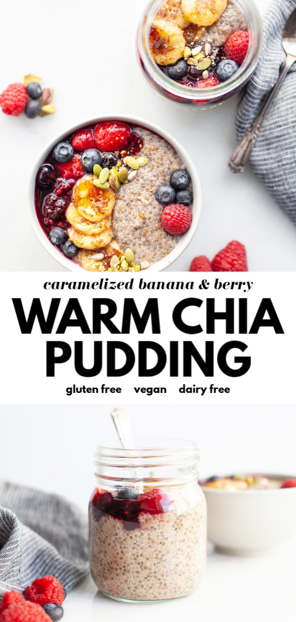 This delicious warm chia pudding is the recipe of all recipes! It’s a healthy breakfast, snack, or even dessert idea made with almond milk, vanilla, cinnamon, caramelized banana, and warm berry compote. Enjoy in a bowl or in mason jars, you’ll love the taste of chia pudding that warms you up from the inside out! 