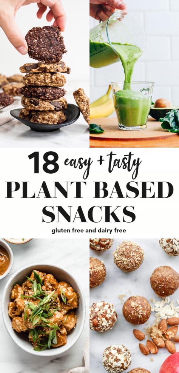 18 Easy Plant-Based Snacks To Try