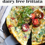 Dairy Free Frittata Recipe