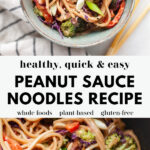 healthy peanut sauce noodles collage for Pinterest
