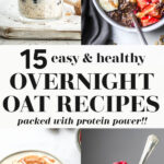 15 High Protein Overnight Oats Recipes