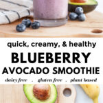 Creamy Blueberry Avocado Smoothie Pinterest Collage