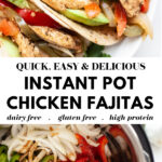 Instant Pot Chicken Fajitas pin 1
