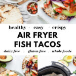 Healthy Air Fryer Fish Tacos pin 4