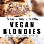 Best FUDGY Vegan Blondies pin 2