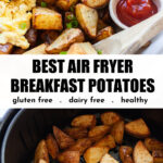 Crispy Air Fryer Breakfast Potatoes pin 3